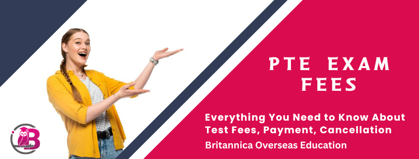 PTE Exam Fees 2024: Registration Fee, Cancellation and Rescheduling Fee