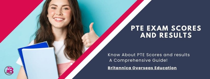 A Comprehensive Guide of PTE Exam Scores and Results