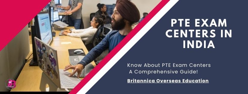 Comprehensive Information on PTE Test Centers in India